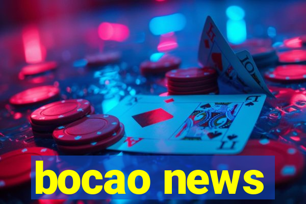 bocao news